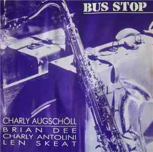 Charly Augschöll - Bus Stop