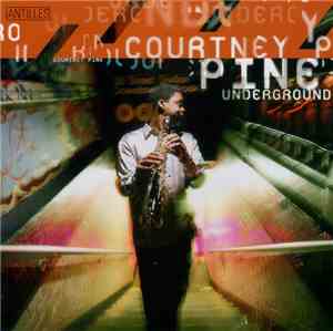 Courtney Pine - Underground