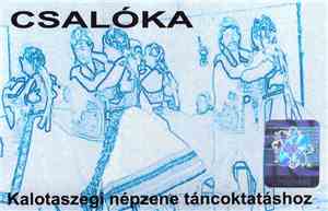 Csalóka - Kalotaszegi Népzene Táncoktatáshoz