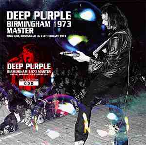 Deep Purple - Birmingham 1973 Master