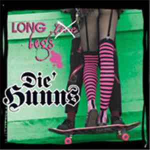 Die Hunns - Long Legs