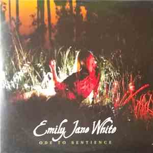 Emily Jane White - Ode To Sentience