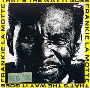 Frankie La Motte - That's The Way It Goes