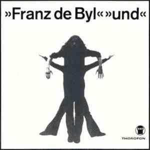 Franz De Byl - Und