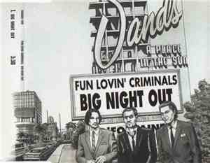 Fun Lovin' Criminals - Big Night Out