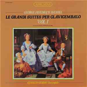George Friedrich Hændel / Kenneth Gilbert - Le Grandi Suites Per Clavicemba ...