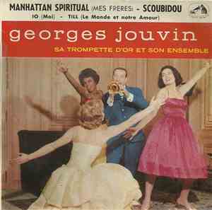 Georges Jouvin, Sa Trompette D'Or Et Son Orchestre - Manhattan Spiritual (Mes Frères) - Scoubidou