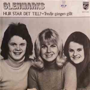 Glenmarks - Hur Står Det Till? / Tredje Gången Gillt