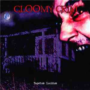 Gloomy Grim - Tapetum Lucidum