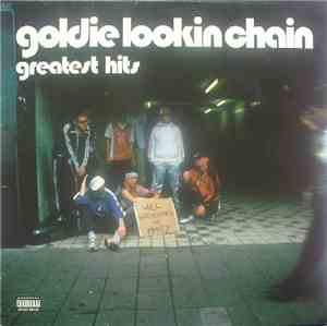Goldie Lookin Chain - Greatest Hits