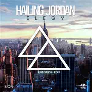 Hailing Jordan - Elegy (Leventina Edit)