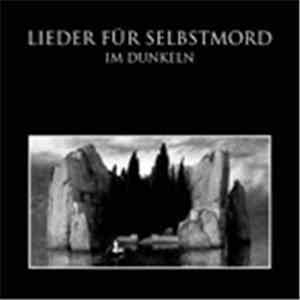 Im Dunkeln - Lieder Für Selbstmord