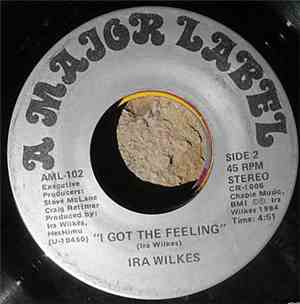 Ira Wilkes - I Saw You / I Got The Feeling