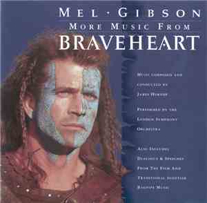 James Horner - More Music From Braveheart