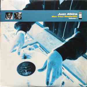 Juan Atkins - Wax Trax! MasterMix - Volume 1