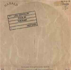Led Zeppelin - Fool In The Rain / Hot Dog