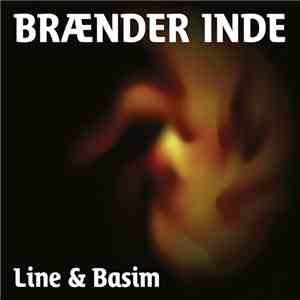 Line  & Basim  - Brænder Inde