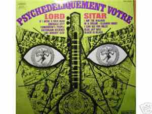 Lord Sitar - Psychedeliquement Votre