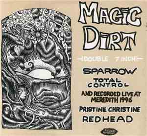 Magic Dirt - Sparrow