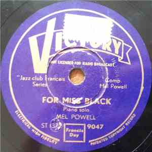 Mel Powell - For Miss Black / Don't Blame Me