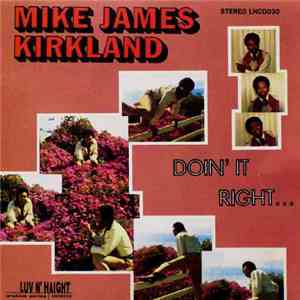Mike James Kirkland - Doin' It Right