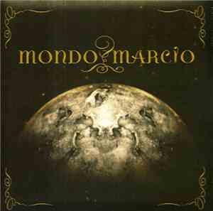 Mondo Marcio - Mondo Marcio