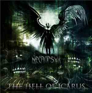Necropsyk - The Hell Of Icarus (The Fall Of Icarus Deluxe Edition)