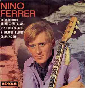 Nino Ferrer - Pour Oublier Qu'On S'Est Aimé