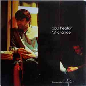 Paul Heaton - Fat Chance