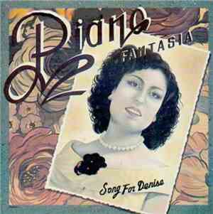 Piano Fantasia - Song For Denise