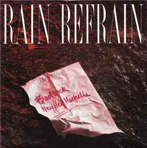 Rain Refrain - Bad Luck / Hey Hey Michelle