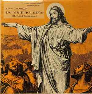 Rev. C.L. Franklin - Lo, I'm With You Always (The Great Commission)