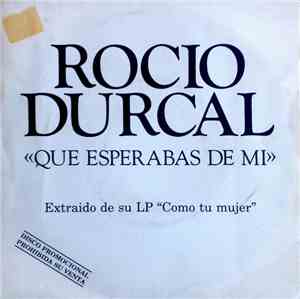 Rocío Dúrcal - Qué Esperabas De Mí