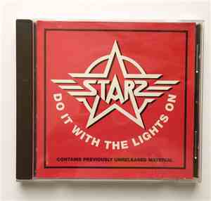 Starz  - Do It With The Lights On