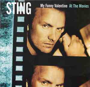 Sting - My Funny Valentine:  At The Movies