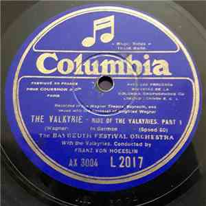 The Bayreuth Festival Orchestra With  The Valkyries  Conducted By Franz Von ...