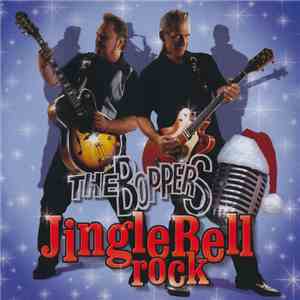 The Boppers - Jingle Bell Rock