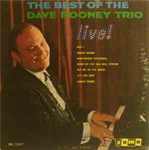 The Dave Rooney Trio - The Best Of The Dave Rooney Trio Live!