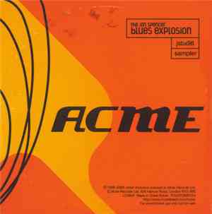 The Jon Spencer Blues Explosion - Acme (Sampler)