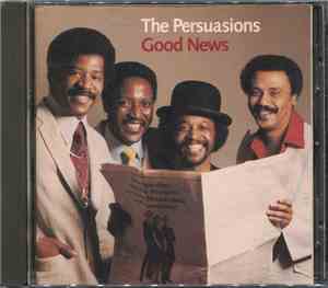 The Persuasions - Good News