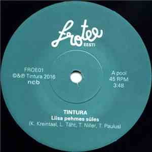Tintura - Liisa Pehmes Süles