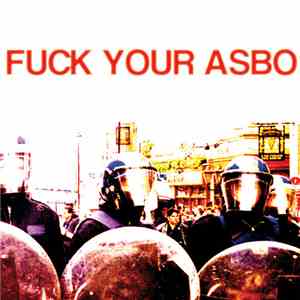 Various - Fuck Your ASBO