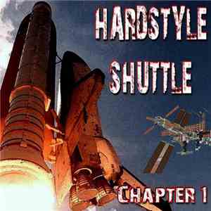 Various - Hardstyle Shuttle, Chapter 1