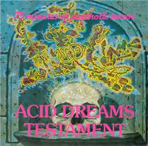 Various - The Acid Dreams Testament (75 Minutes Of Psychotic Terror)