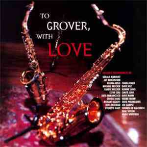 Various - To Grover, With Love