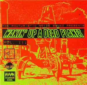 Various - Wakin' Up A Dead Planet Vol. III