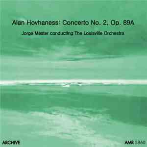 Alan Hovhaness, Jorge Mester Conducting The Louisville Orchestra - Concerto ...