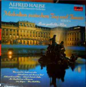 Alfred Hause Und Sein Großes Konzert-Orchester - Melodien Zwischen Tag Und  ...
