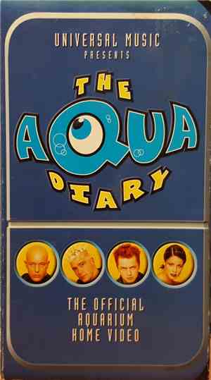 Aqua - The Aqua Diary - The Official Aquarium Home Video