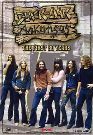 Black Oak Arkansas - The First 30 Years
